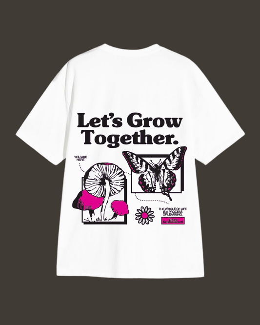 let's grow together - Oversized unisex T-shirt